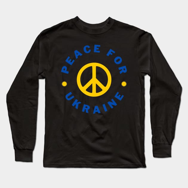 Peace for Ukraine Long Sleeve T-Shirt by Creativity Haven